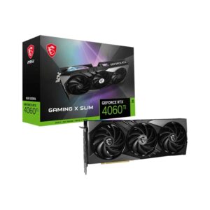 VGA MSI GEFORCE RTX 4060 TI GAMING X SLIM - 8GB GDDR6 [4060TI-GAMING-X-SLIM-8G]